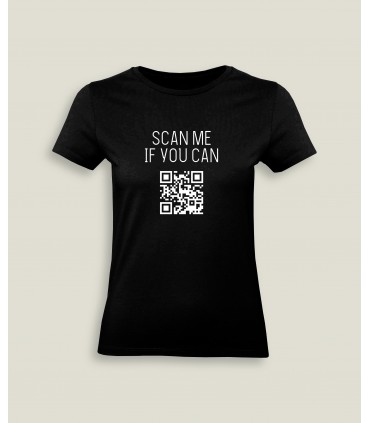 T-Shirt Ladies Round neck Scan me if you can