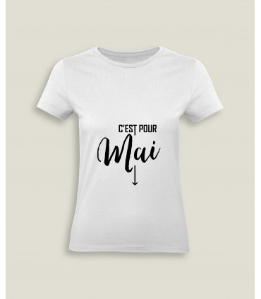 T-Shirt Femme Col rond C'est pour...
