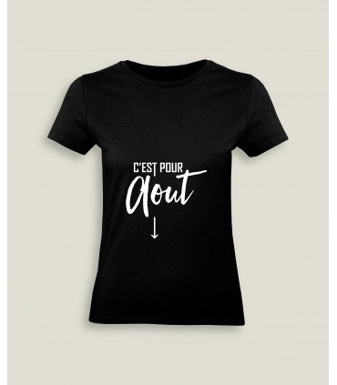 T-Shirt Femme Col rond C'est pour...