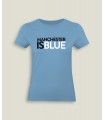 T-Shirt Ladies Round neck Manchester Is Blue