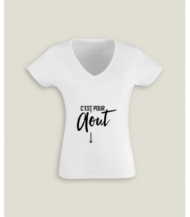T-Shirt Ladies V-Neck C'est pour...