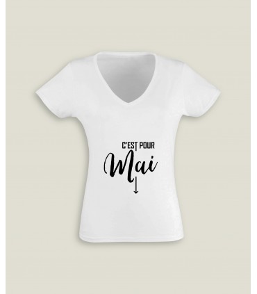 T-Shirt Femme Col-V C'est pour...