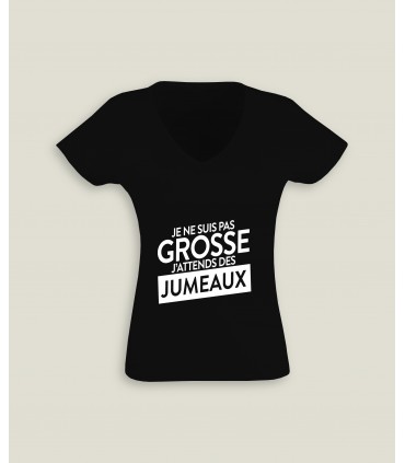 T-Shirt Ladies V-Neck Pas Grosse Jumeaux