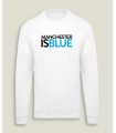 SweatShirt H/F Manchester Is Blue