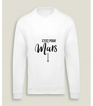 SweatShirt H/F C'est pour...