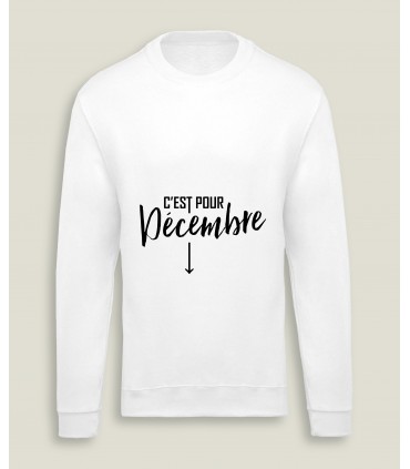 SweatShirt H/F C'est pour...